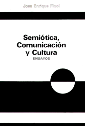 Semiótica, Comunicación y Cultura